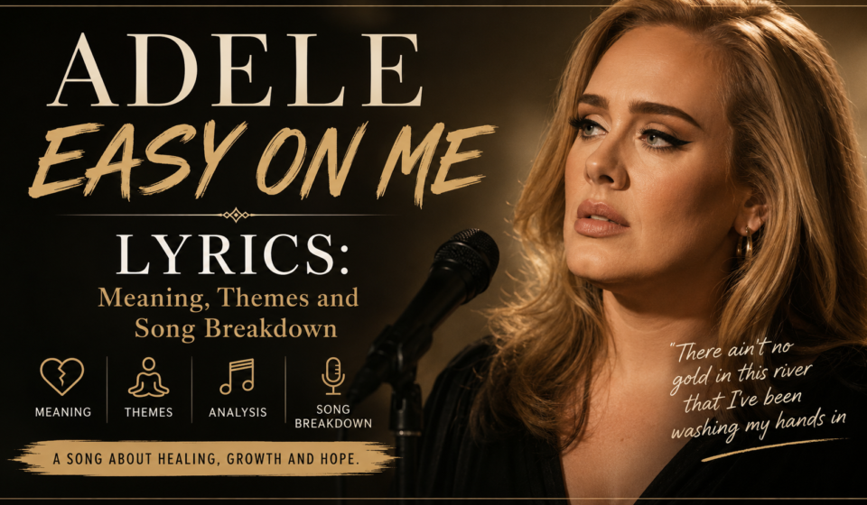 adele easy on me lyrics