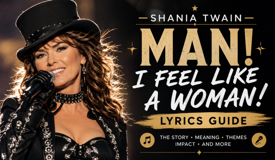 shania twain man! i feel like a woman! lyrics